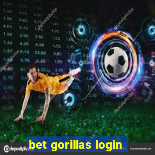 bet gorillas login